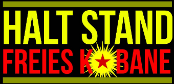 Halt stand, freies Kobane!