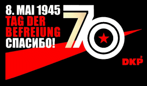 70 Jahre Befreiung vom deutschen Faschismus